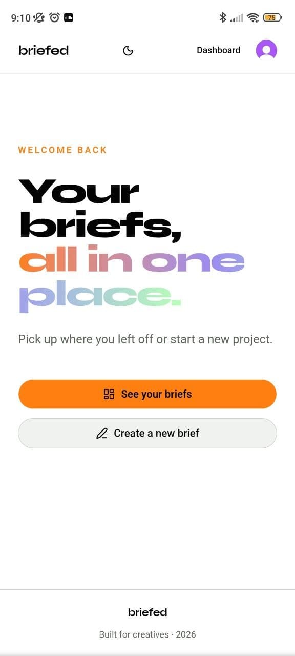 Briefed logged-in homepage - Your briefs, all in one place